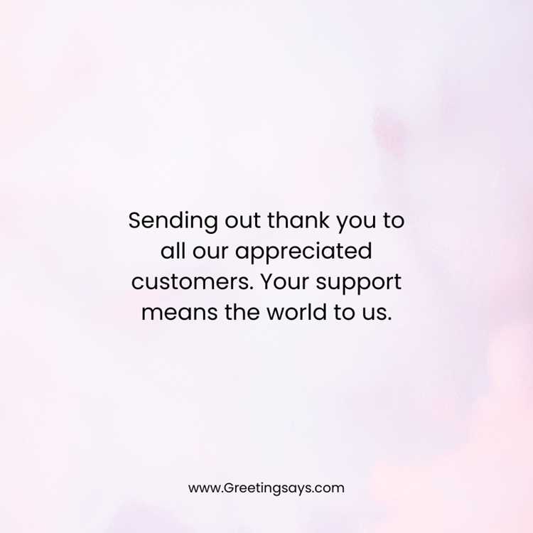 To Our Valued Customers – Thank You for Your Support